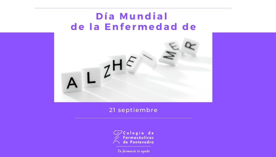 Día Mundial de la Enfermedad de Alzheimer 2021 - Colegio de Farmacéuticos de Pontevedra