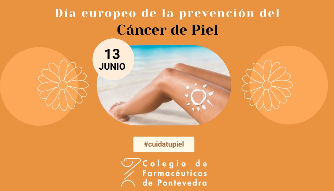 Día Europeo de la Prevención del Cáncer de Piel - Colegio de Farmacéuticos de Pontevedra