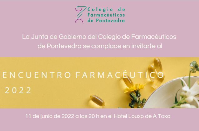 I Encuentro Farmacéutico 2022 - Colegio de Farmacéuticos de Pontevedra